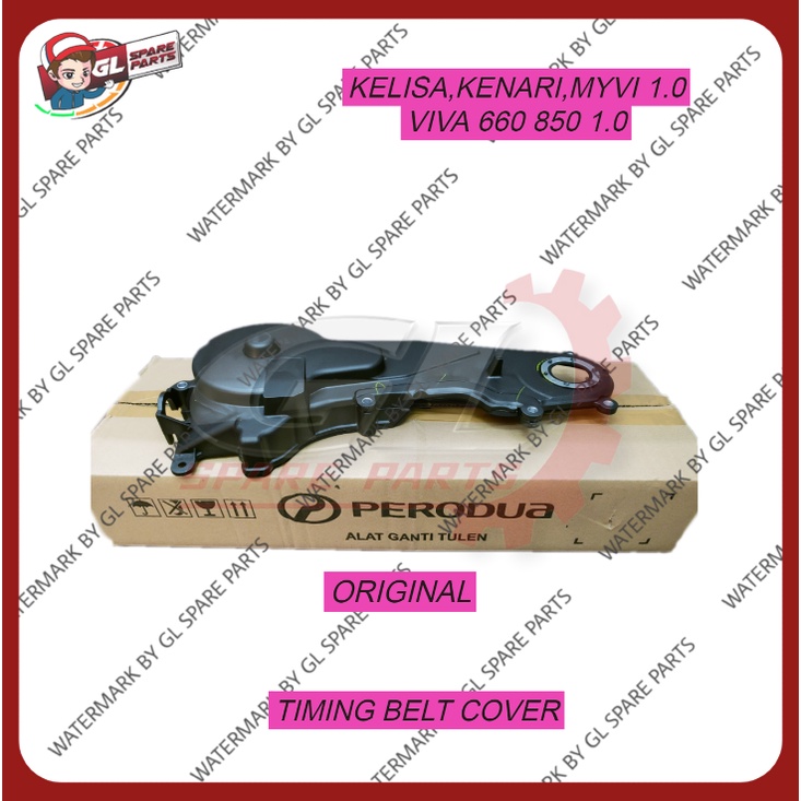 TIMING BELT COVER ORIGINAL PERODUA KELISA KENARI MYVI 1.0 VIVA 11302