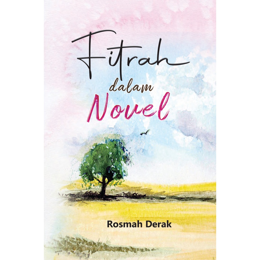 Fitrah dalam Novel (Rosmah Derak)