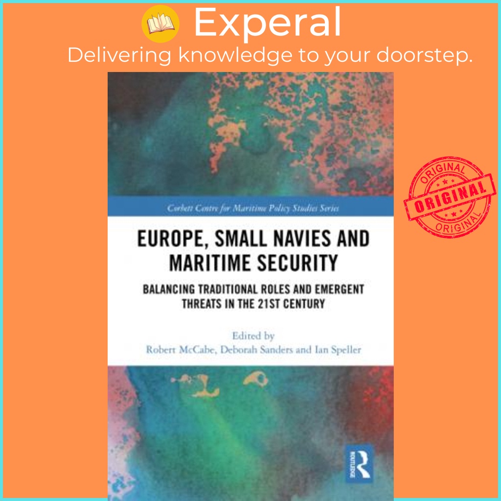 [English - 100% Original] - Europe, Small Navies and Maritime Security : Balanc by Robert McCabe (UK edition, paperback)