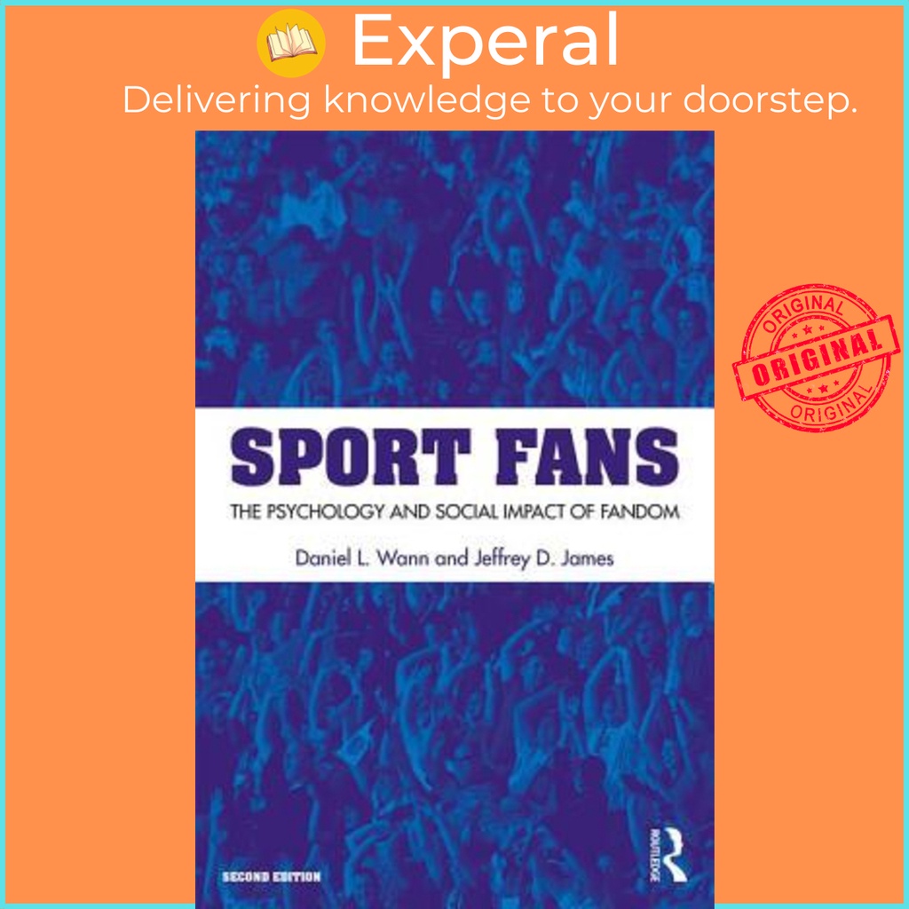 [English - 100% Original] - Sport Fans : The Psychology and Social Impact of F by Daniel L. Wann (UK edition, paperback)