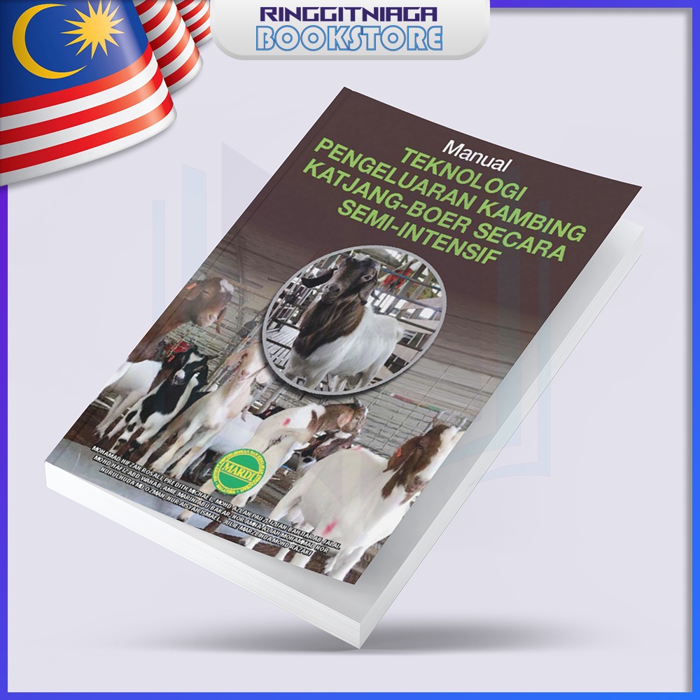 Manual Teknologi Pengeluaran Kambing Katjang-Boer Secara Semi-Intensif - Mohamad Hifzan Rosali - MARDI
