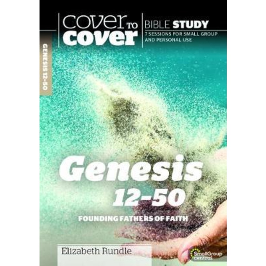 [English - 100% Original] - Genesis 12-50 : Founding Fathers of Faith by Elizabeth Rundle (UK edition, paperback)