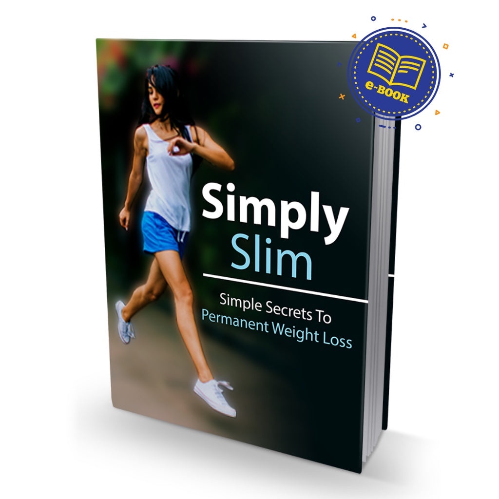 [E-Book] Simply Slim: Simple Secrets To Permanent Weight Loss