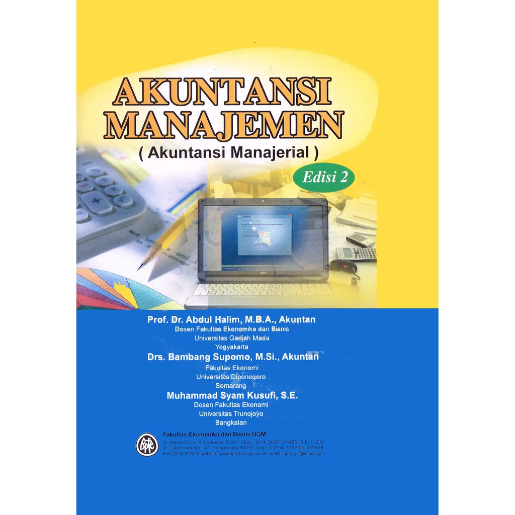 Management Accounting - Managerial Accounting 2nd Edition - Abdul Halim - BPFE