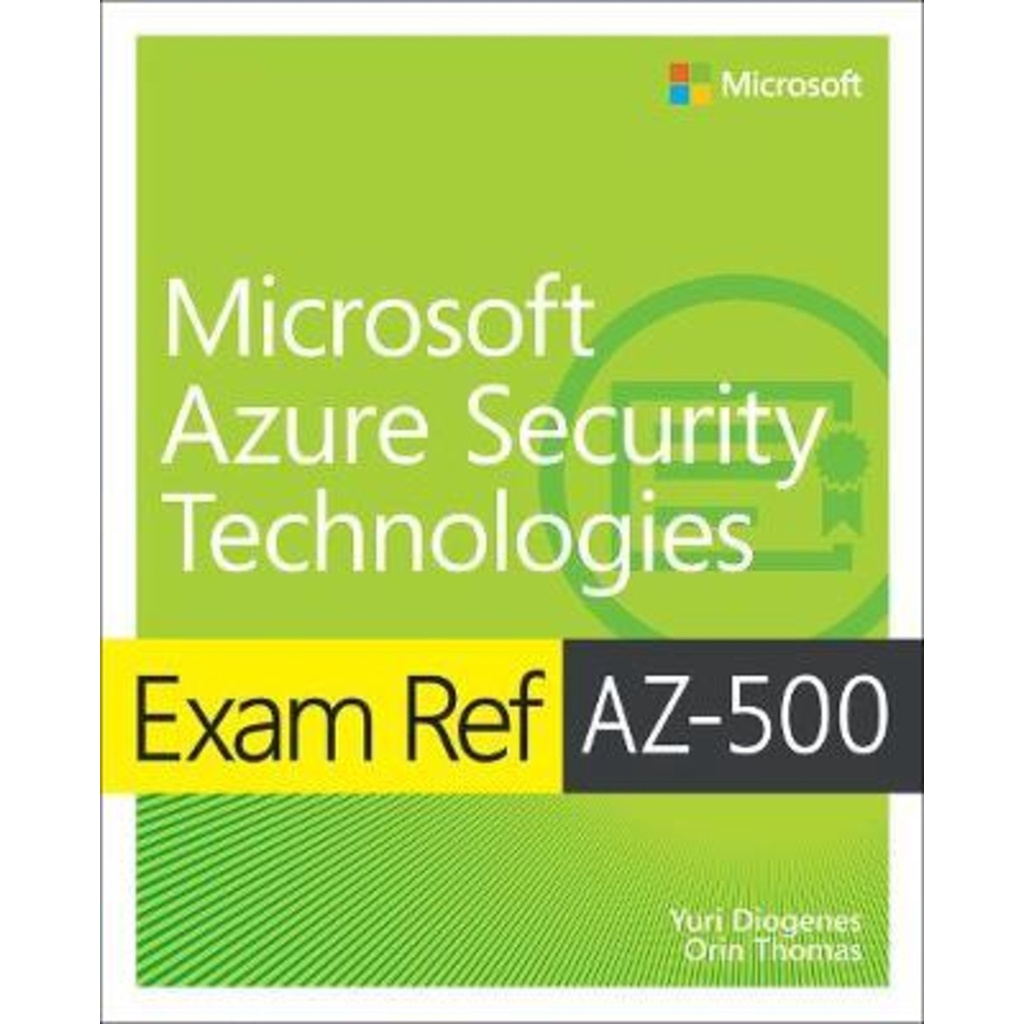 [English - 100% Original] - Exam Ref AZ-500 Microsoft Azure Security Technologi by Yuri Diogenes (US edition, paperback)