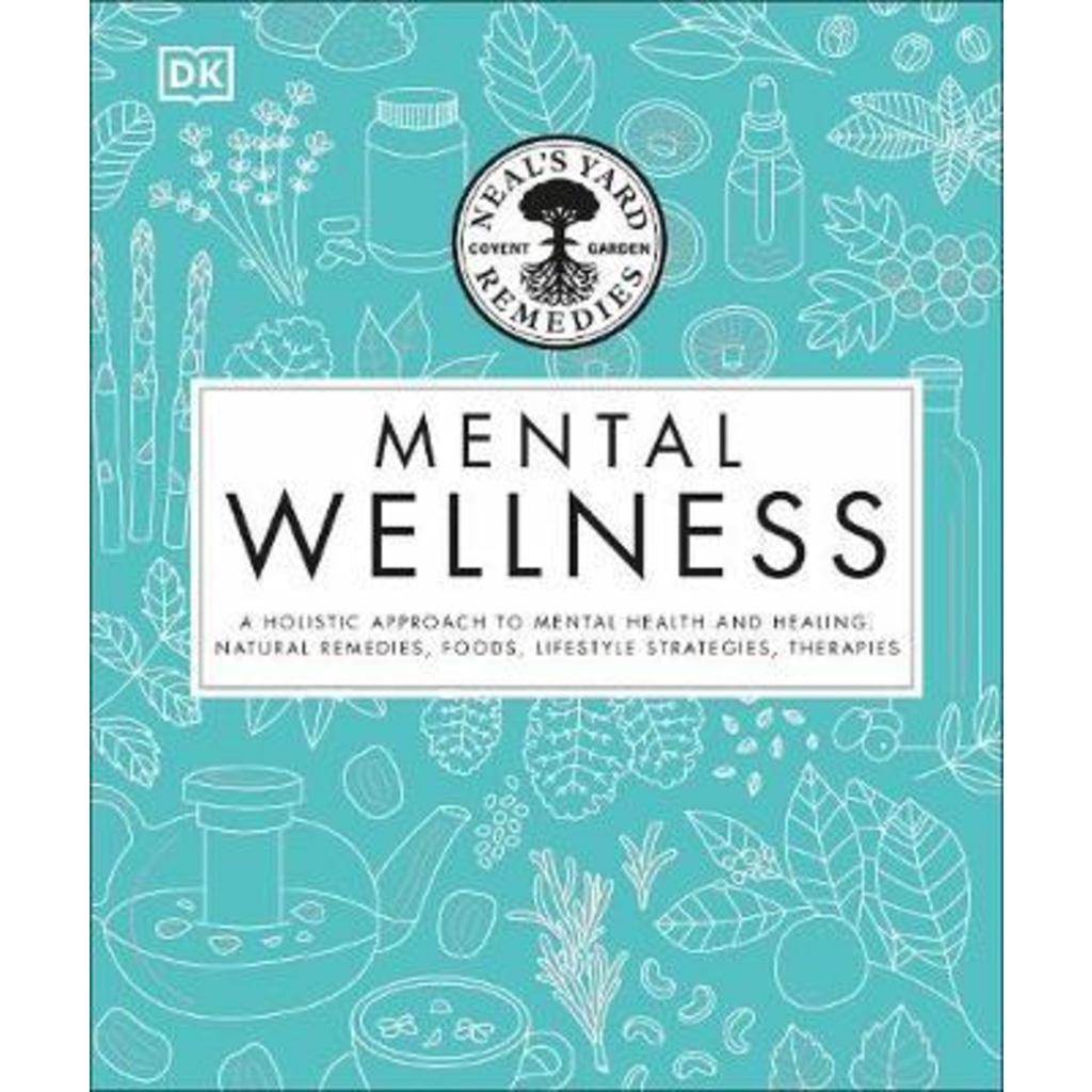 [English - 100% Original] - Neal's Yard Remedies Mental Wellness : A Holistic Appr by Pat Thomas (UK edition, hardcover)