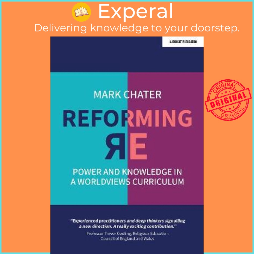 [English - 100% Original] - Reforming Religious Education : Power and Knowledge i by Mark Chater (UK edition, paperback)