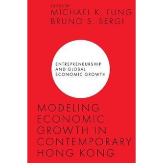 [English - 100% Original] - Modeling Economic Growth in Contemporary Hong Kon by Michael K. Fung (UK edition, hardcover)