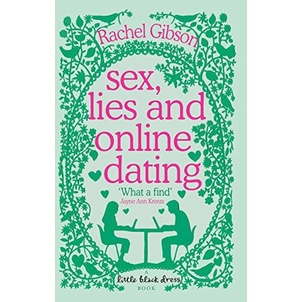 [BnB] Sex, Lies and Online Dating by Rachel Gibson (Condition: Good)