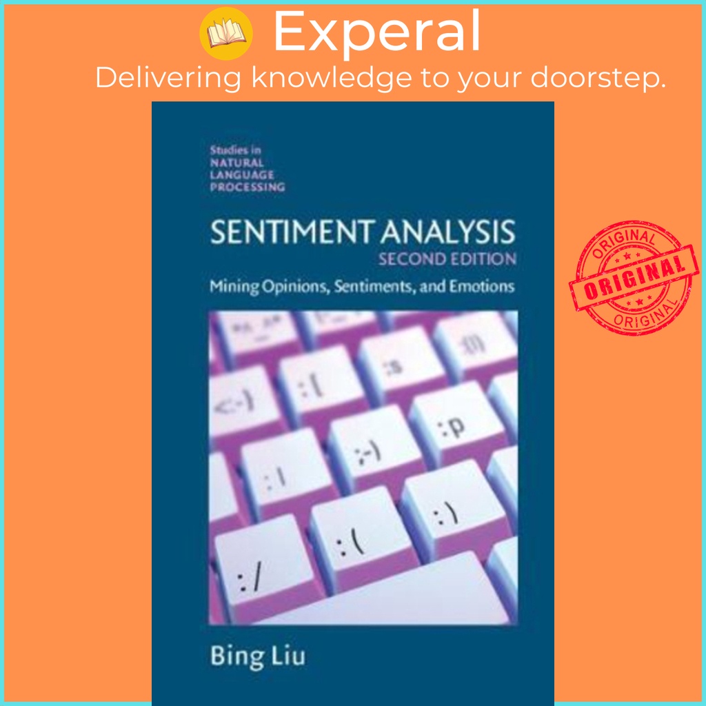 [English - 100% Original] - Sentiment Analysis : Mining Opinions, Sentiments, and Em by Bing Liu (UK edition, hardcover)