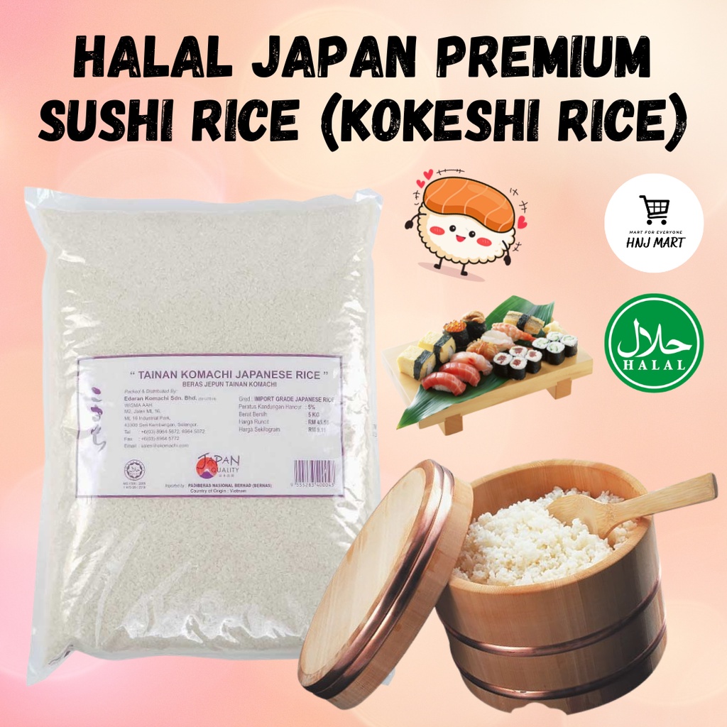 Halal Japan Sushi Rice (Kokeshi Rice) Japanese Rice Calrose Rice Beras Sumo Beras Sushi Halal Beras Jepun