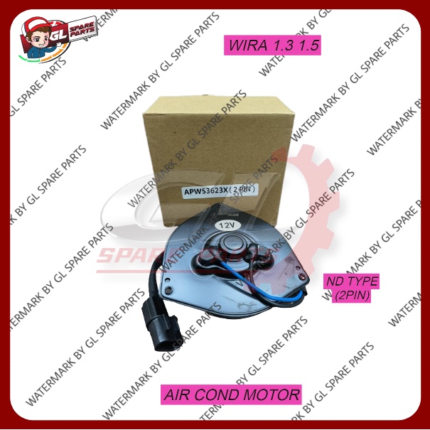AIR COND MOTOR (ND TYPE) PROTON WIRA 1.3 1.5 / WIRA 1.6 1.8 (2PIN)(4PIN