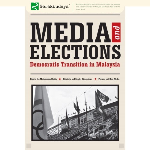 Media and Elections : Democratic Transition in Malaysia