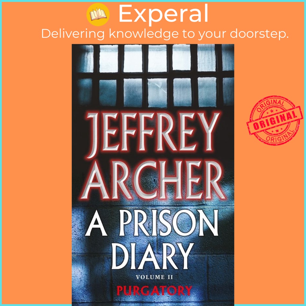 [English - 100% Original] - A Prison Diary Volume II - Purgatory by Jeffrey Archer (UK edition, paperback)