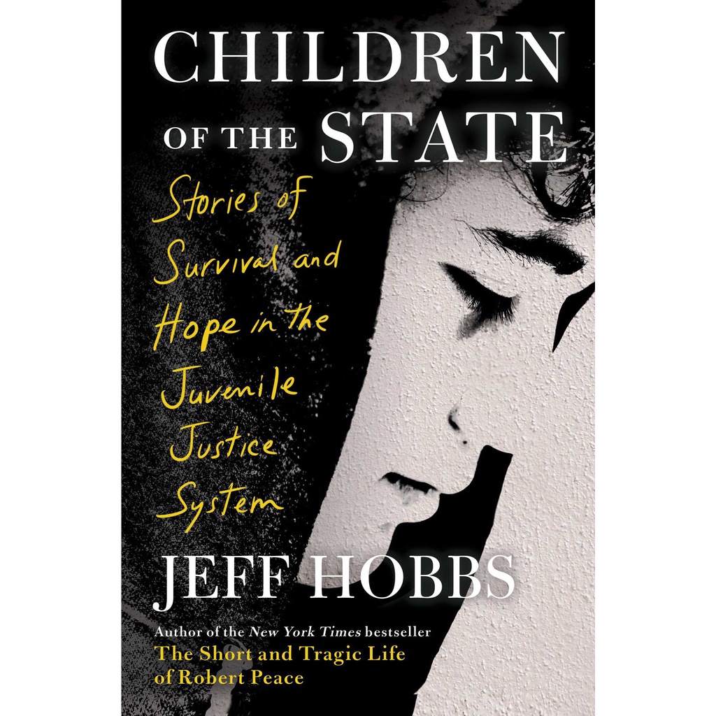 [English - 100% Original] - Children of the State - Stories of Survival and Hope i by Jeff Hobbs (US edition, hardcover)