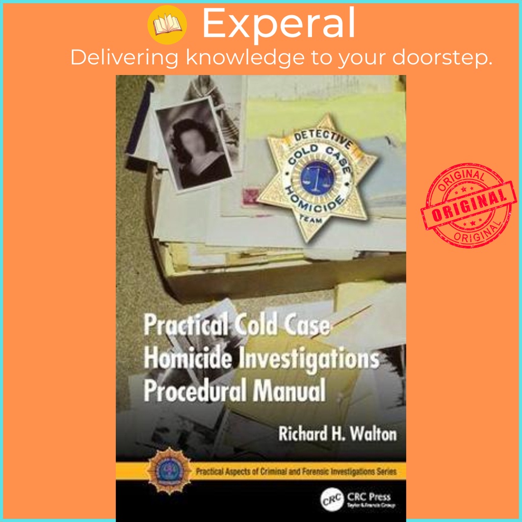 [English - 100% Original] - Practical Cold Case Homicide Investigations Pro by Richard H. Walton (UK edition, hardcover)