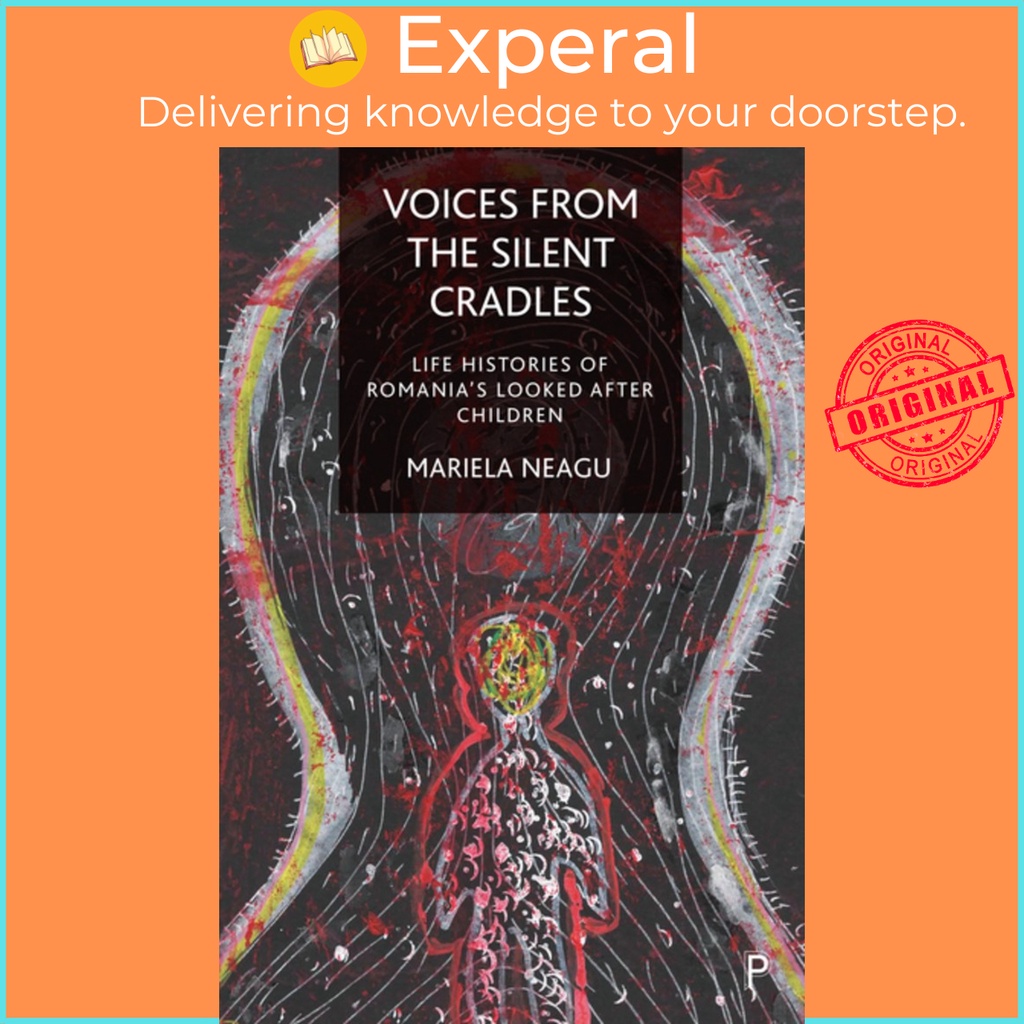 [English - 100% Original] - Voices from the Silent Cradles : Life Histories of by Mariela Neagu (UK edition, paperback)