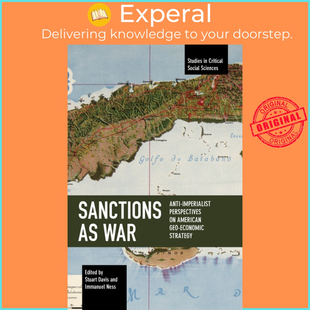 [English - 100% Original] - Sanctions as War - Anti-Imperialist Perspectives on by Stuart Davis (US edition, paperback)