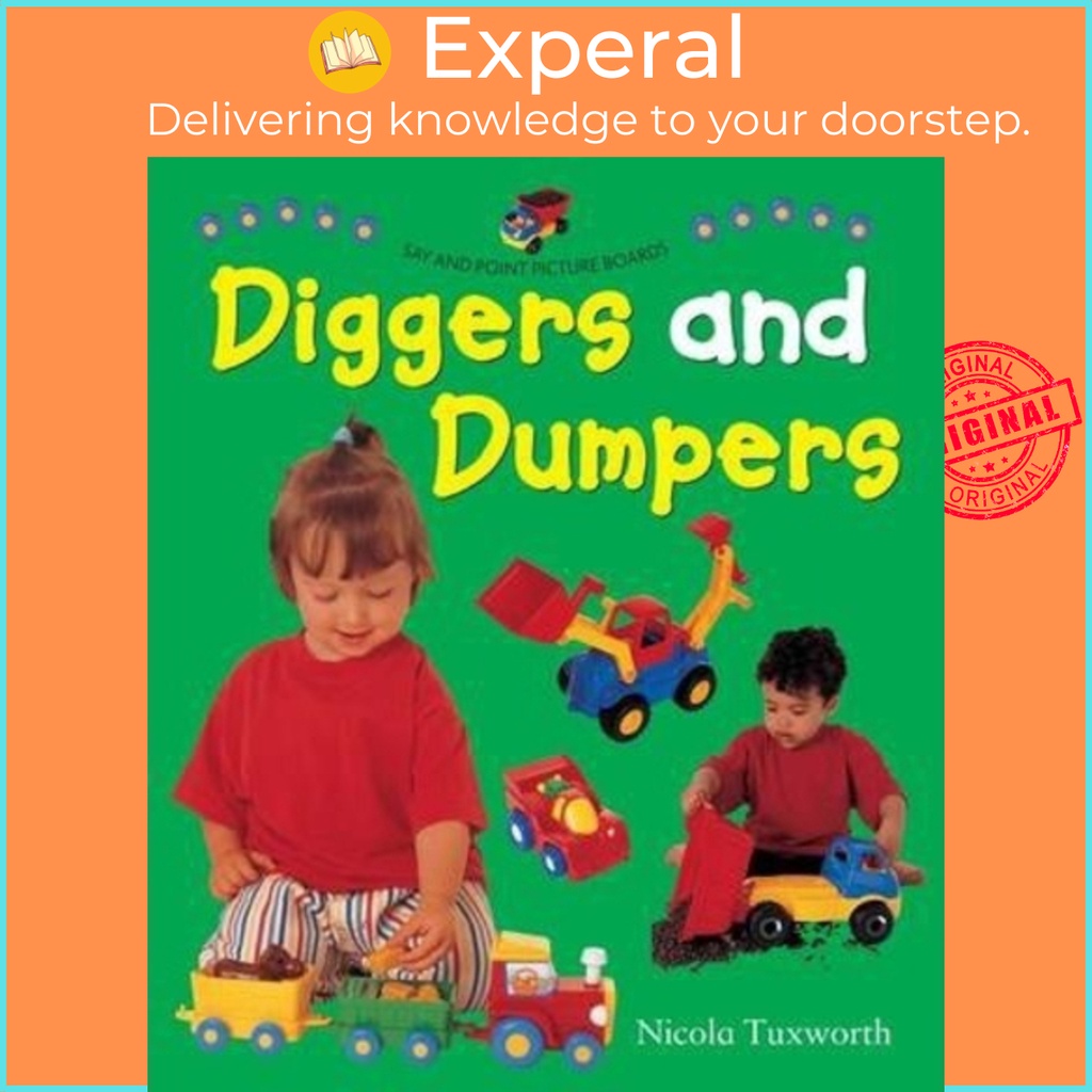 [English - 100% Original] - Say and Point Picture Boards: Diggers and Dumpers by Tuxworth Nicola (UK edition, paperback)