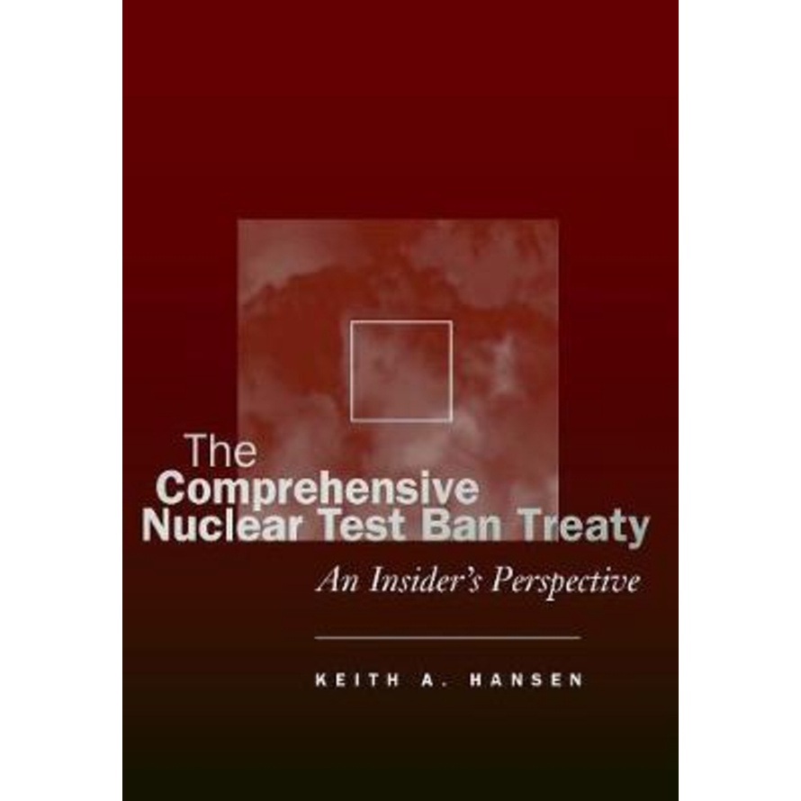 [English - 100% Original] - The Comprehensive Nuclear Test Ban Treaty : An In by Keith A. Hansen (US edition, hardcover)