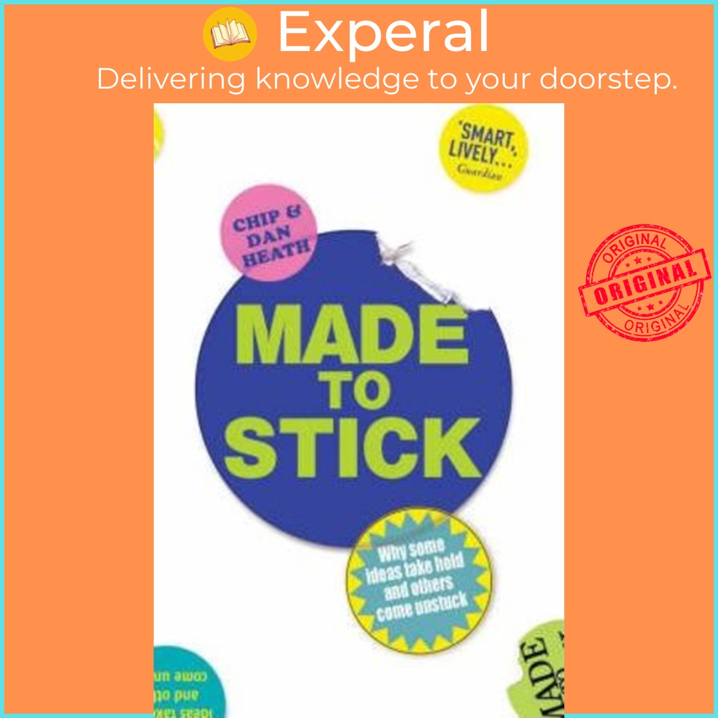 [English - 100% Original] - Made to Stick : Why some ideas take hold and others co by Chip Heath (UK edition, paperback)