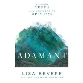 [English - 100% Original] - Adamant: Finding Truth in a Universe of Opinions by Lisa Bevere (US edition, paperback)