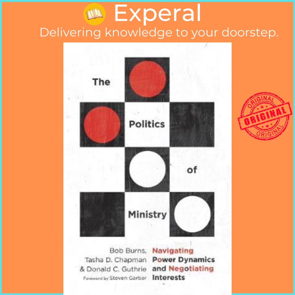 [English - 100% Original] - The Politics of Ministry : Navigating Power Dynamics an by Bob Burns (US edition, paperback)