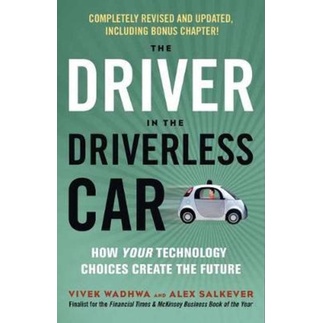 [English - 100% Original] - Driver in the Driverless Car : How Your Technology C by Vivek Wadhwa (US edition, paperback)