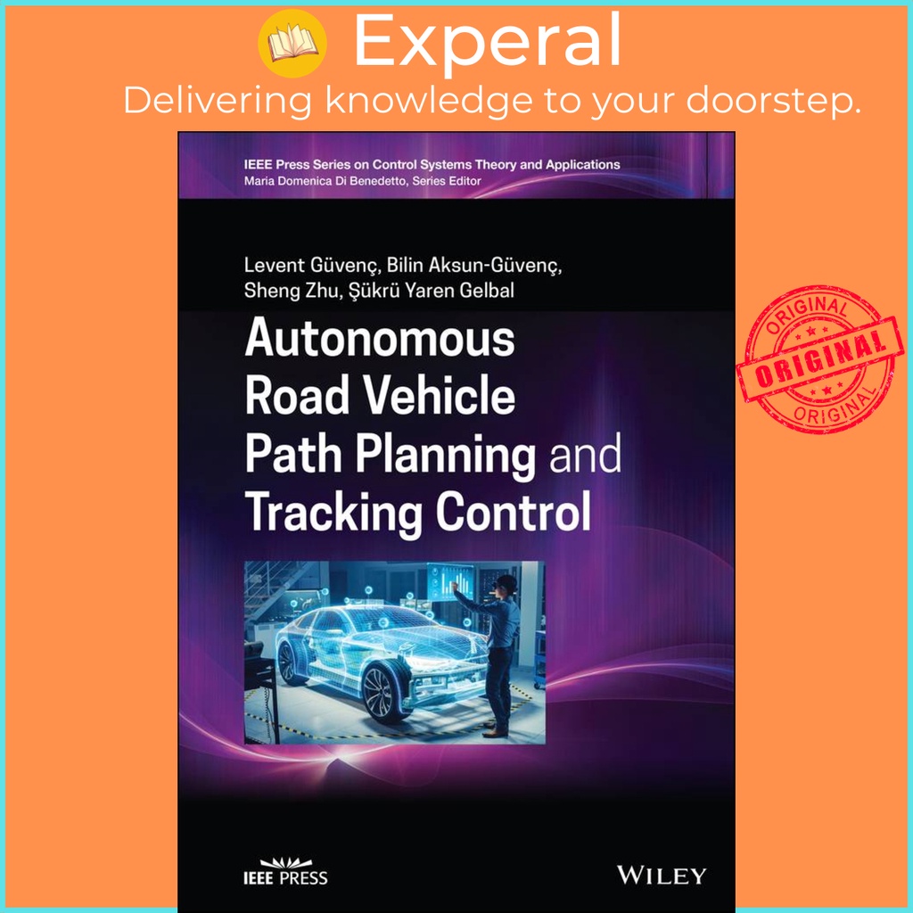 [English - 100% Original] - Autonomous Road Vehicle Path Planning and Tracking by Levent Guvenc (US edition, hardcover)