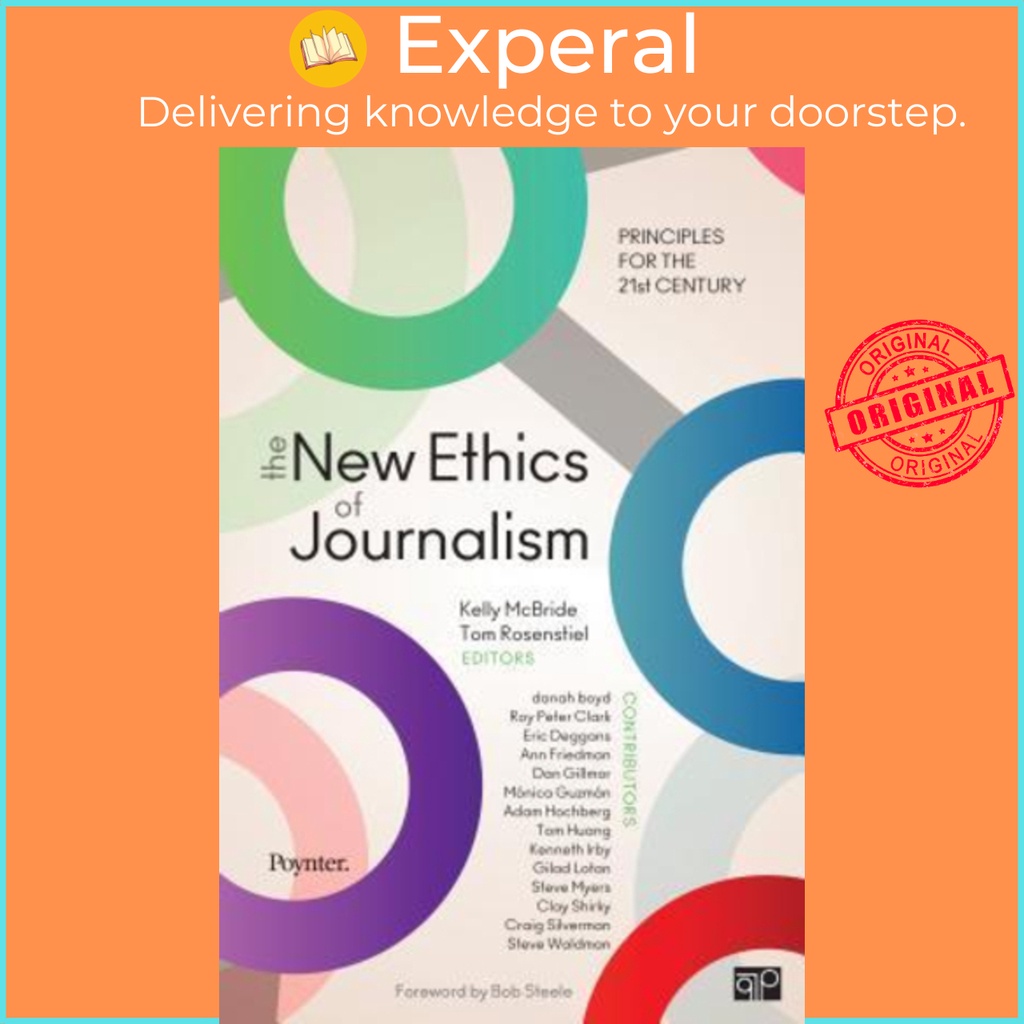 [English - 100% Original] - The New Ethics of Journalism : Principles for th by Kelly B. McBride (US edition, paperback)