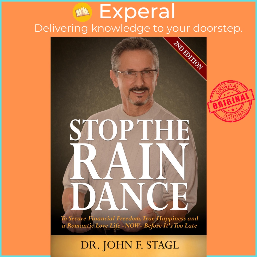 [English - 100% Original] - Stop the Rain Dance - To Secure Financial Freedom, T by John F Stagl (US edition, hardcover)