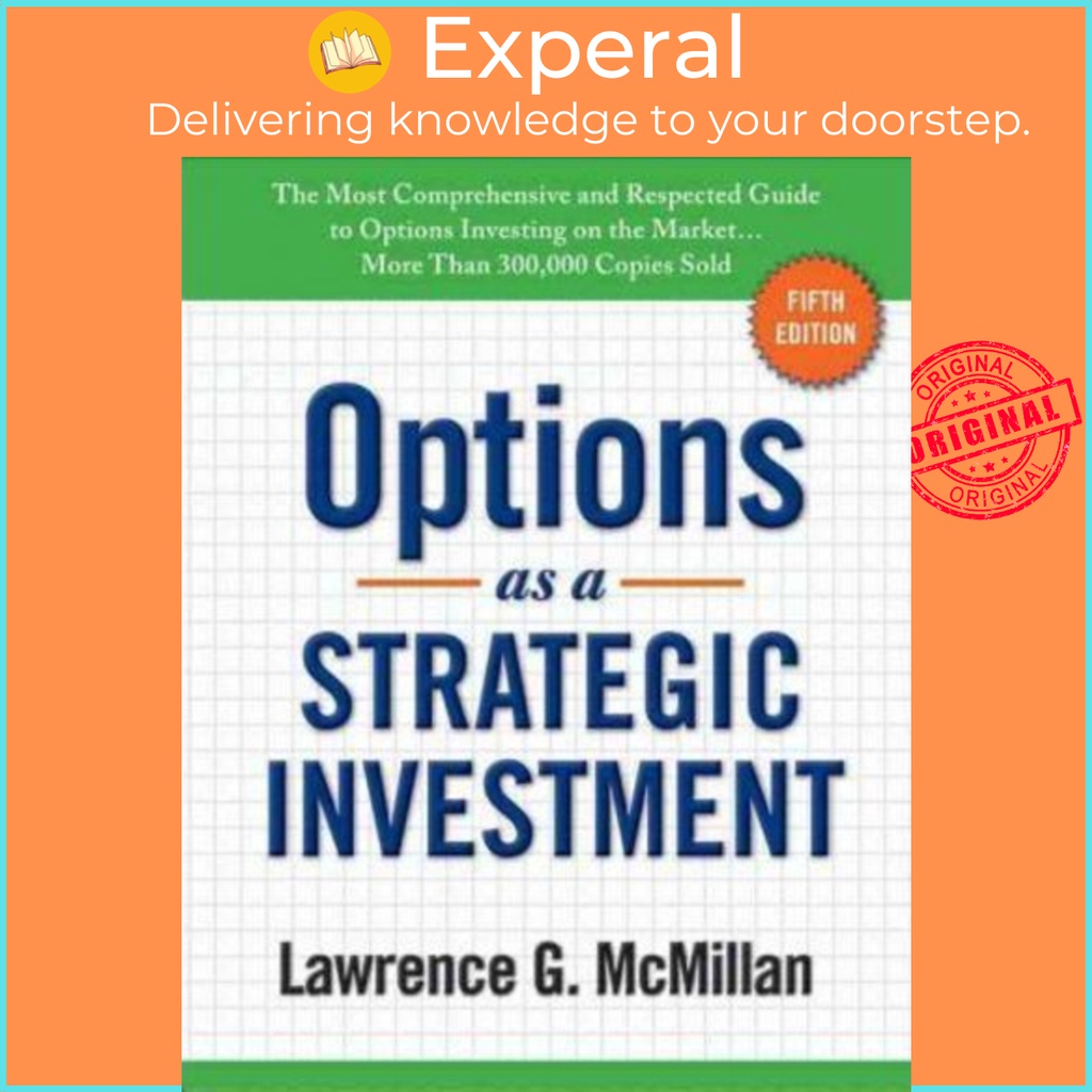 [English - 100% Original] - Options as a Strategic Investment : Fifth Edi by Lawrence G McMillan (US edition, paperback)