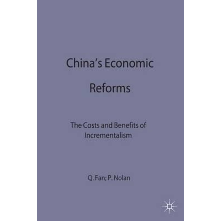 [English - 100% Original] - China's Economic Reforms : The Costs and Benefits of by Peter Nolan (UK edition, hardcover)