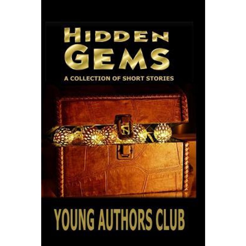 [English - 100% Original] - Hidden Gems : A Collection of Short Stories by A'Marieia Spradley (paperback)