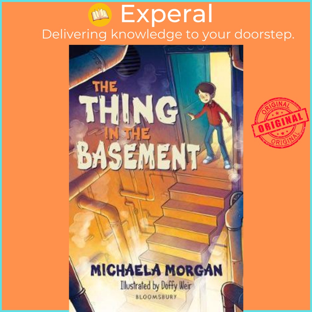 [English - 100% Original] - The Thing in the Basement: A Bloomsbury Reader by Michaela Morgan (UK edition, paperback)