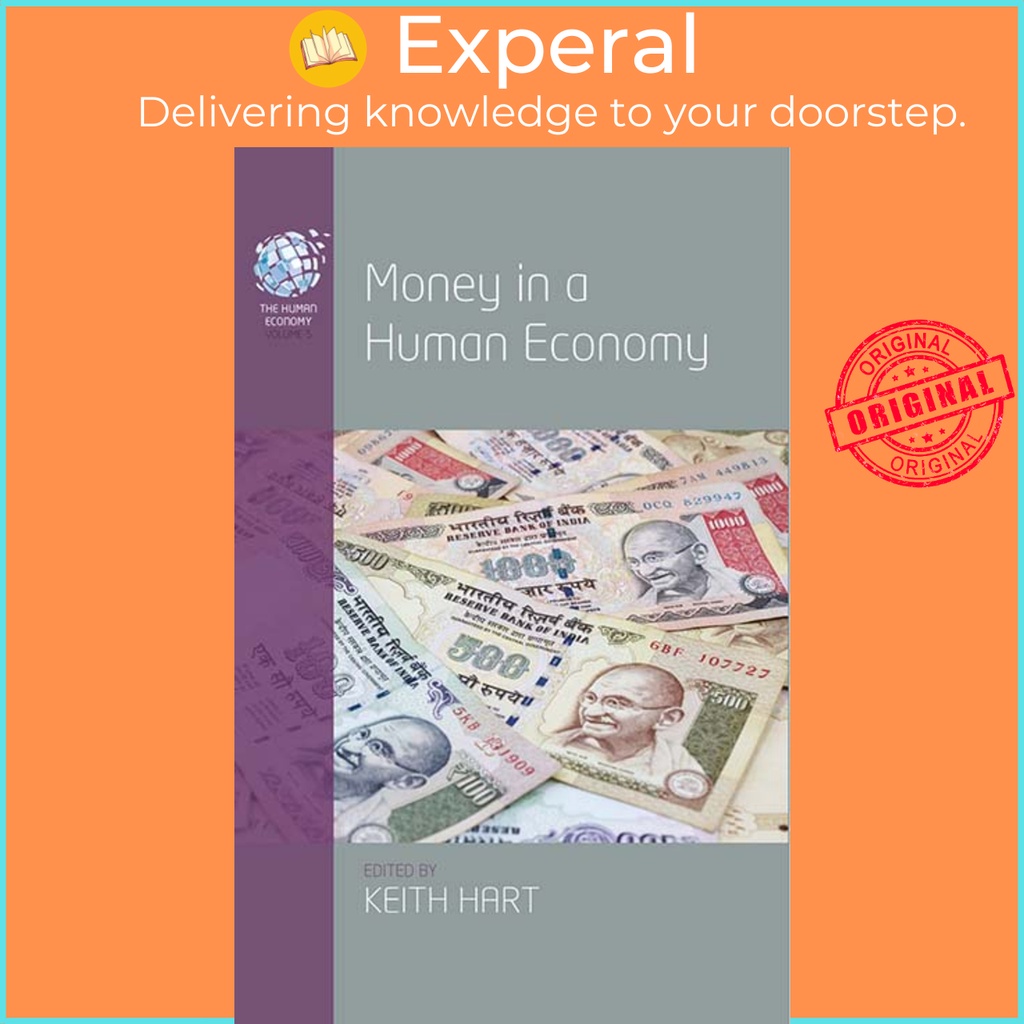 [English - 100% Original] - Money in a Human Economy by Keith Hart's (US edition, paperback)