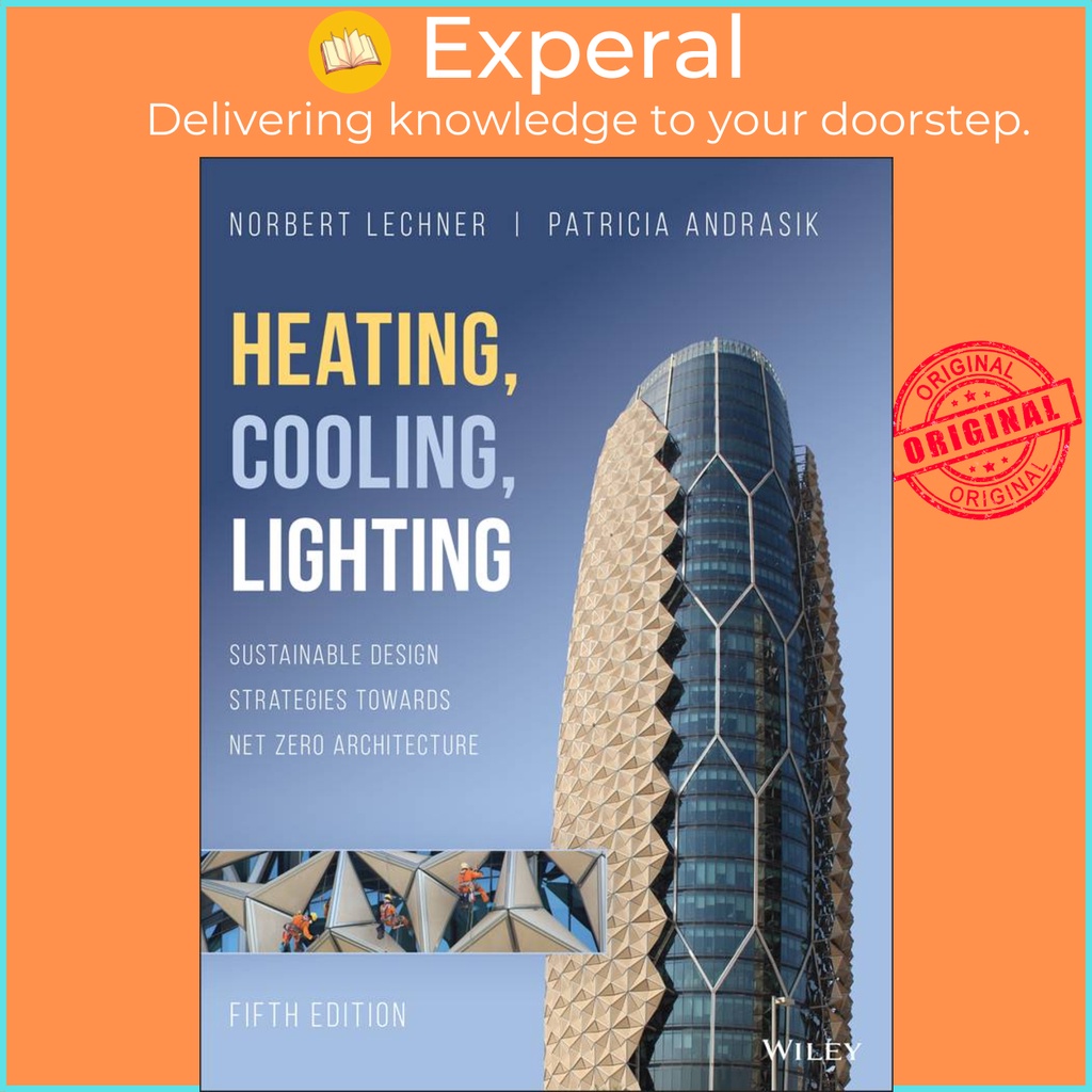 [English - 100% Original] - Heating, Cooling, Lighting - Sustainable Desig by Norbert M. Lechner (US edition, hardcover)