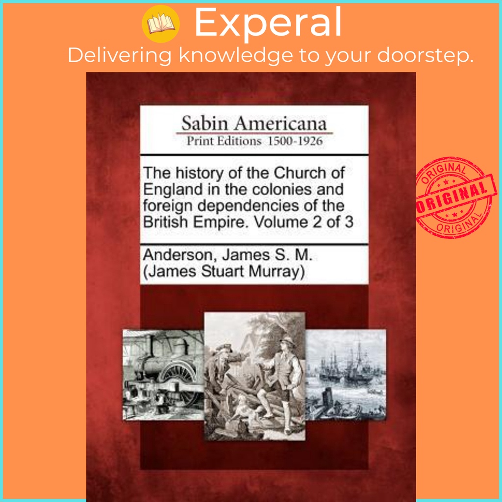 [English - 100% Original] - The History of the Church of England in the Co by James S M Anderson (US edition, paperback)