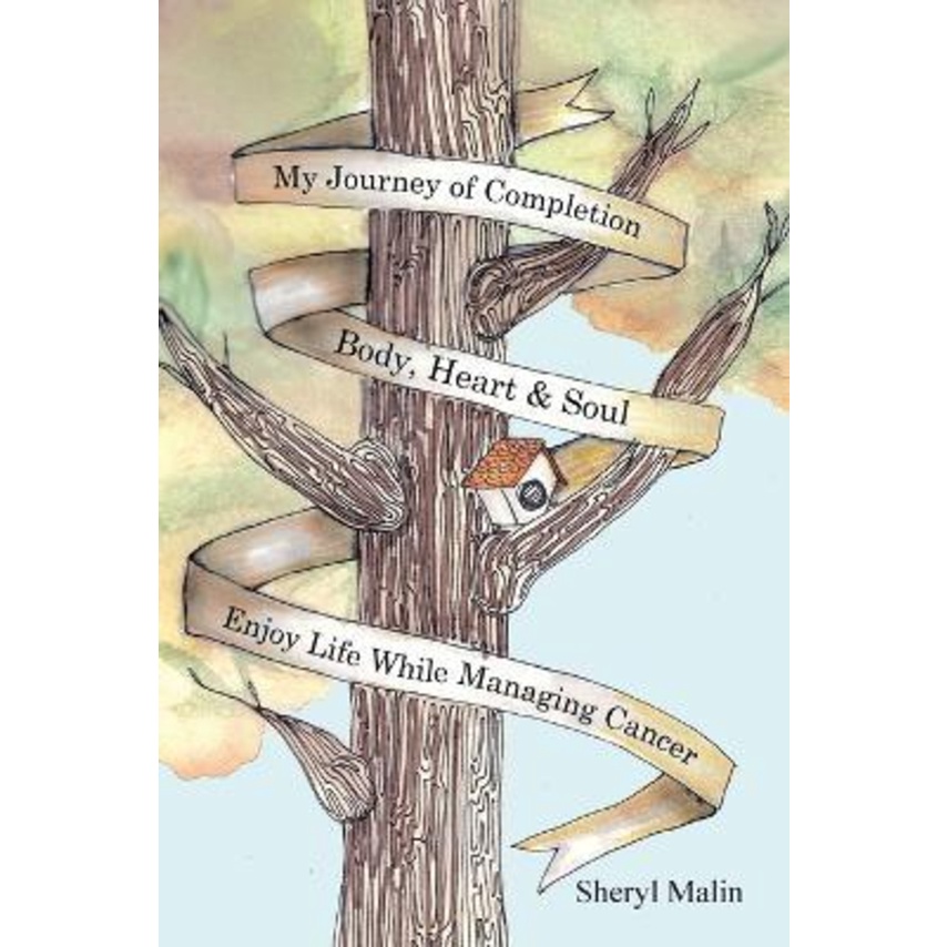 [English - 100% Original] - My Journey of Completion Body, Heart & Soul : Enjoy Life While M by Sheryl Malin (paperback)