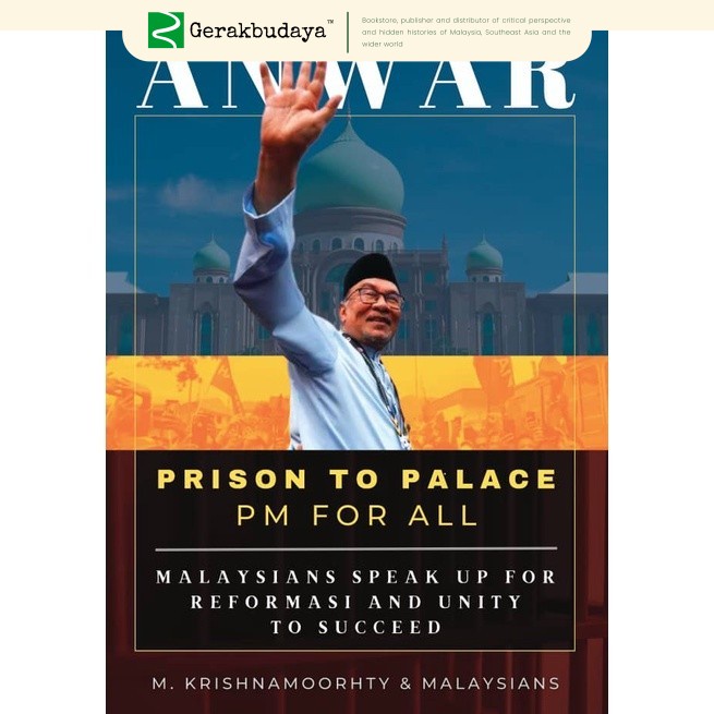 ANWAR - Prison to Palace, PM for All