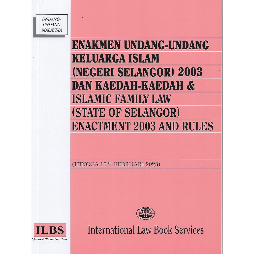 Enakmen Undang Undang Keluarga Islam (Selangor) 2003 & Islamic Family Law (Selangor) Enactment 2003