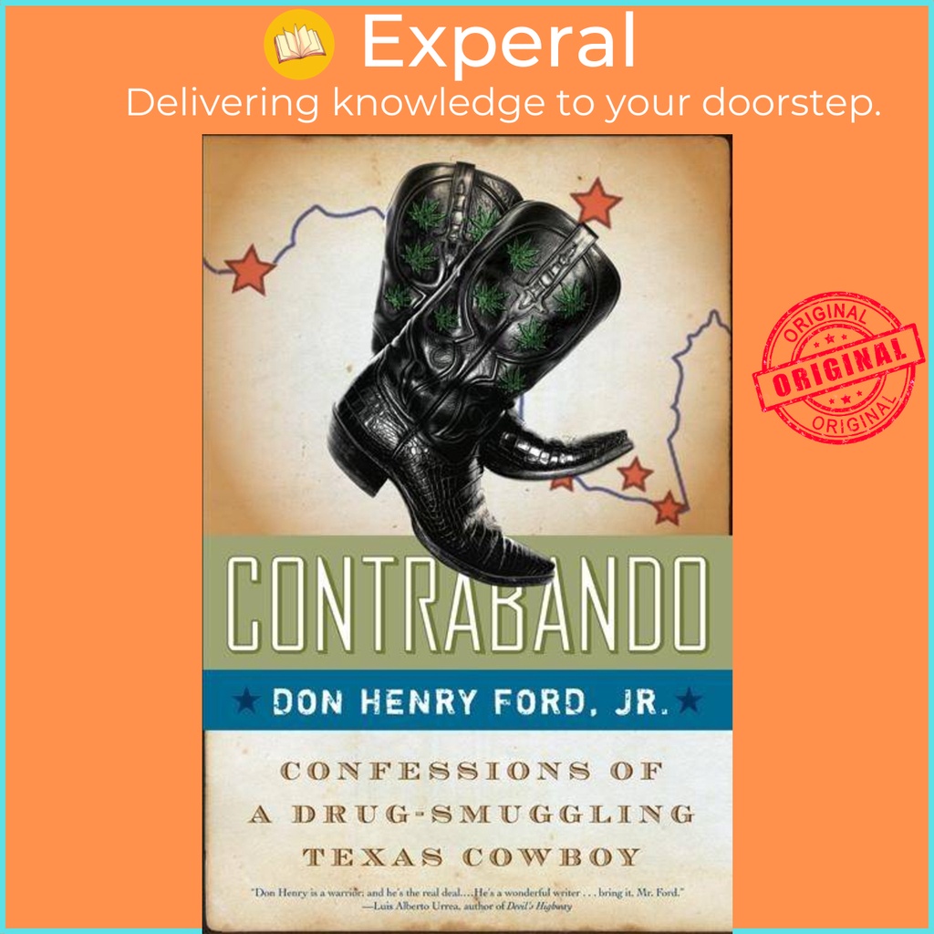 [English - 100% Original] - Contrabando - Confessions of a Drug-Smuggling by Don Henry Ford, Jr. (US edition, paperback)