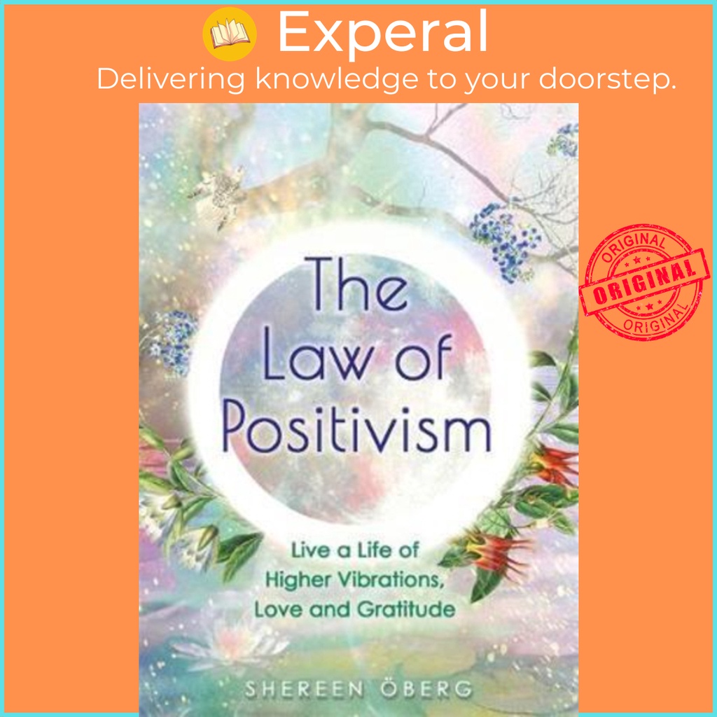[English - 100% Original] - The Law of Positivism : Live a Life of Higher Vibr by Shereen OEberg (UK edition, paperback)