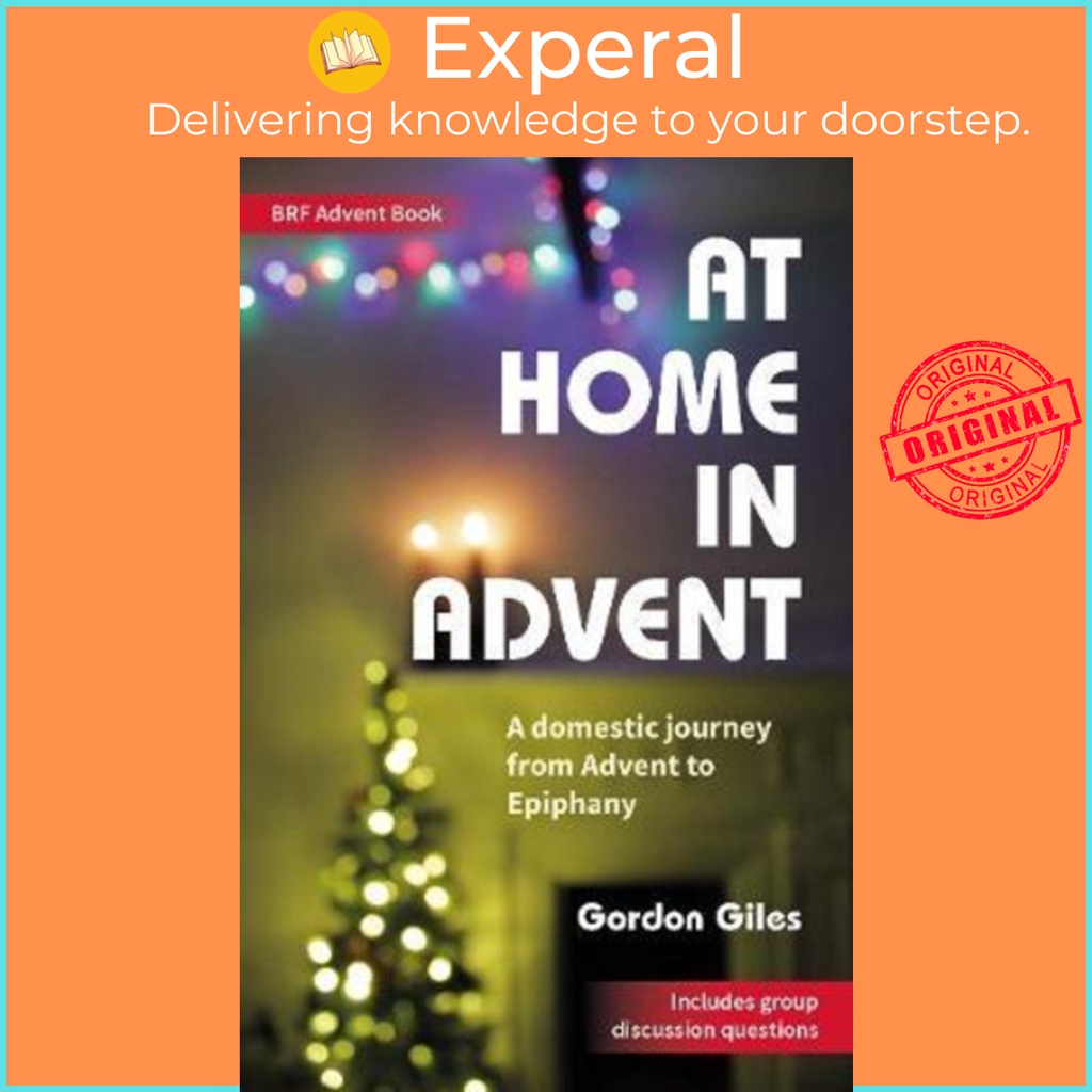 [English - 100% Original] - At Home in Advent : A domestic journey from Advent t by Gordon Giles (UK edition, paperback)