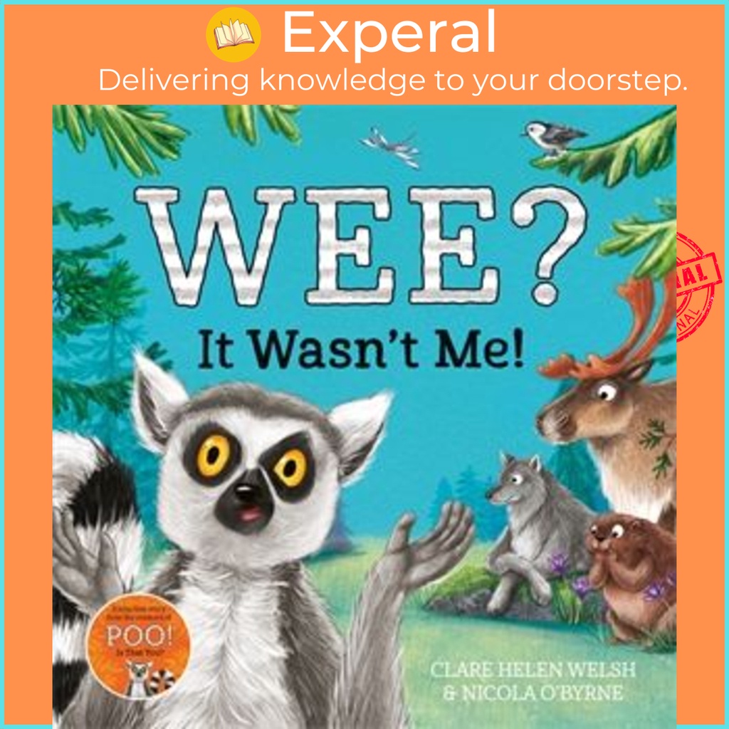 [English - 100% Original] - Wee? It Wasn't Me! by Clare Helen Welsh Nicola O'Byrne (UK edition, paperback)