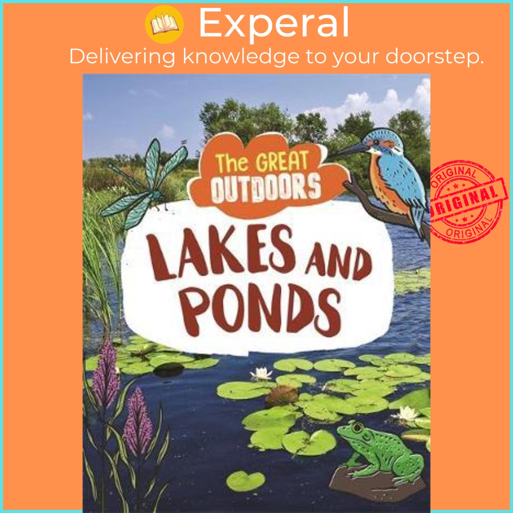 [English - 100% Original] - The Great Outdoors: Lakes and Ponds by Lisa Regan (UK edition, paperback)