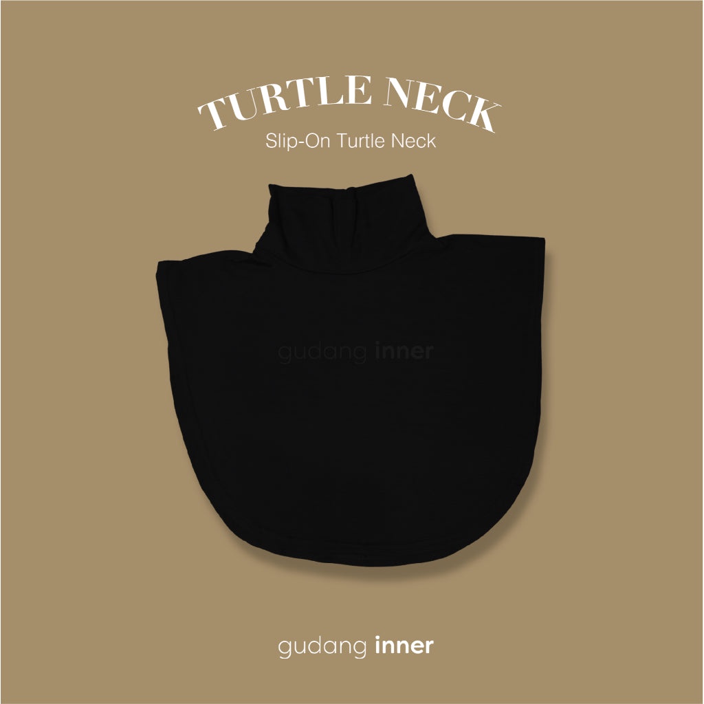 Inner Turtle Neck | Slip-On Turtle Neck
