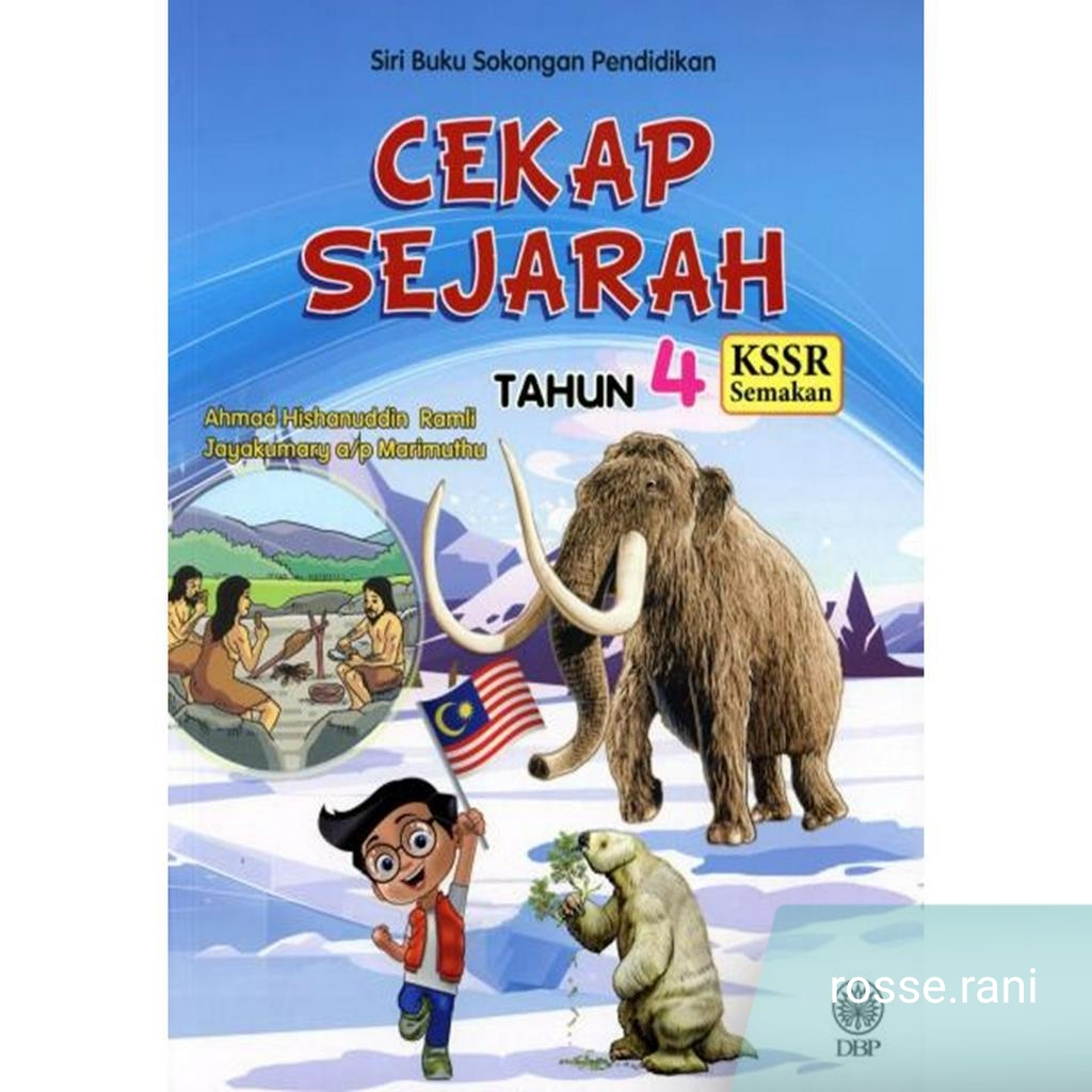 DBP: Siri Buku Sokongan Pendidikan: Cekap Sejarah Tahun 4 KSSR Semakan – Ahmad Hishanuddin Ramli, Jayakumary a/p Marimut