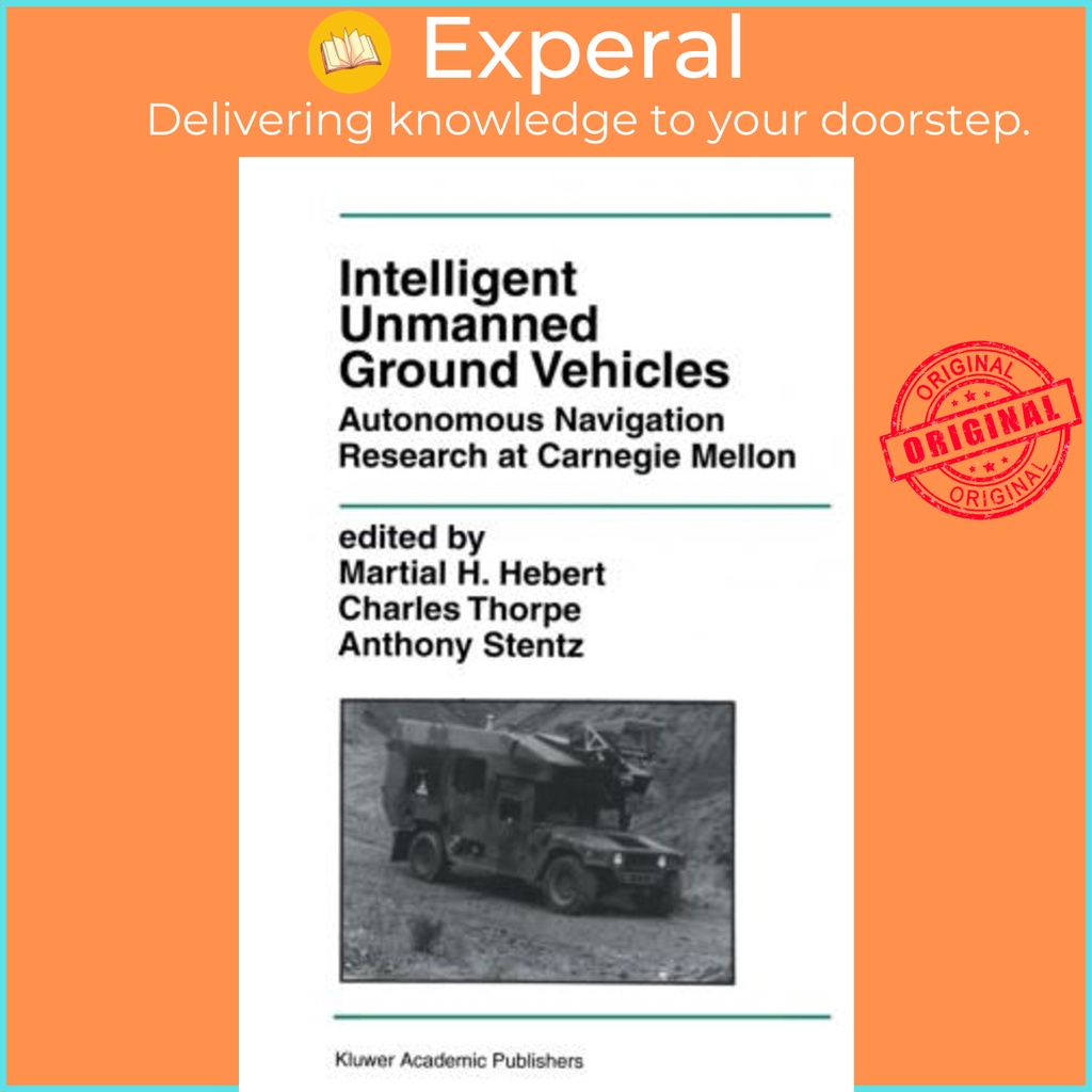 [English - 100% Original] - Intelligent Unmanned Ground Vehicles : Autonomous Navigatio by Martial H. Hebert (hardcover)