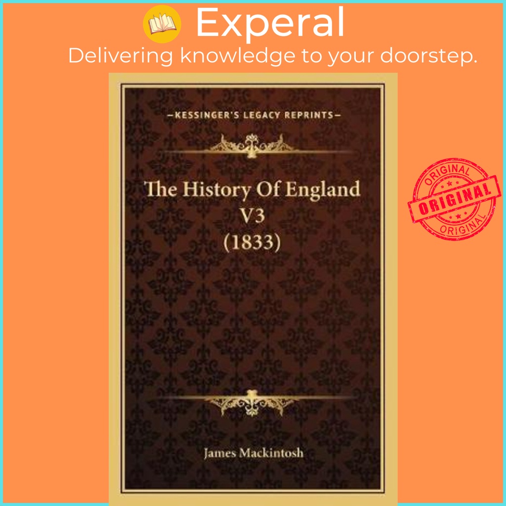 [English - 100% Original] - The History Of England V3 (1833) by James Mackintosh (US edition, paperback)